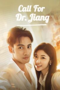 مشاهدة مسلسل مكالمة للدكتور جيانغ Call for Dr. Jiang الحلقة 19 مترجمة
