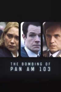 مشاهدة مسلسل The Bombing of Pan Am 103 الموسم الاول الحلقة 5 مترجمة