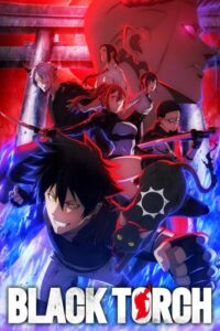 مشاهدة انمي Black Torch الحلقة 1 مترجمة