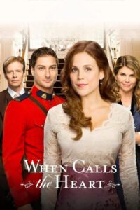 مشاهدة مسلسل When Calls the Heart الموسم الثاني الحلقة 10 والاخيرة مترجمة
