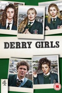 مشاهدة مسلسل Derry Girls الموسم الاول الحلقة 4 مترجمة