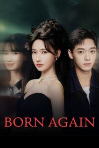 مشاهدة مسلسل الولادة الجديدة Born Again الحلقة 19 مترجمة