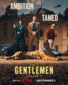 مشاهدة مسلسل The Gentlemen الموسم الثاني الحلقة 8 والاخيرة مترجمة