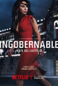 مشاهدة مسلسل Ingobernable الموسم الاول الحلقة 3 مترجمة