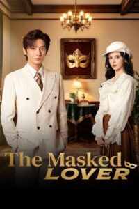 مشاهدة مسلسل العاشق المقنع The Masked Lover الحلقة 12 مترجمة