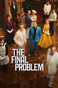 مشاهدة مسلسل The Final Problem الموسم الاول الحلقة 3 مترجمة