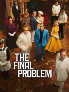مشاهدة مسلسل The Final Problem الحلقة 1 مترجمة