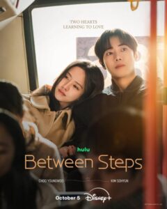مشاهدة مسلسل بين الخطوات Between Steps الحلقة 2 مترجمة